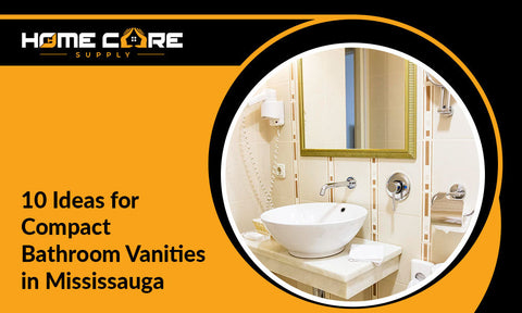 10 Compact Vanities Perfect for Narrow Bathrooms in Mississauga