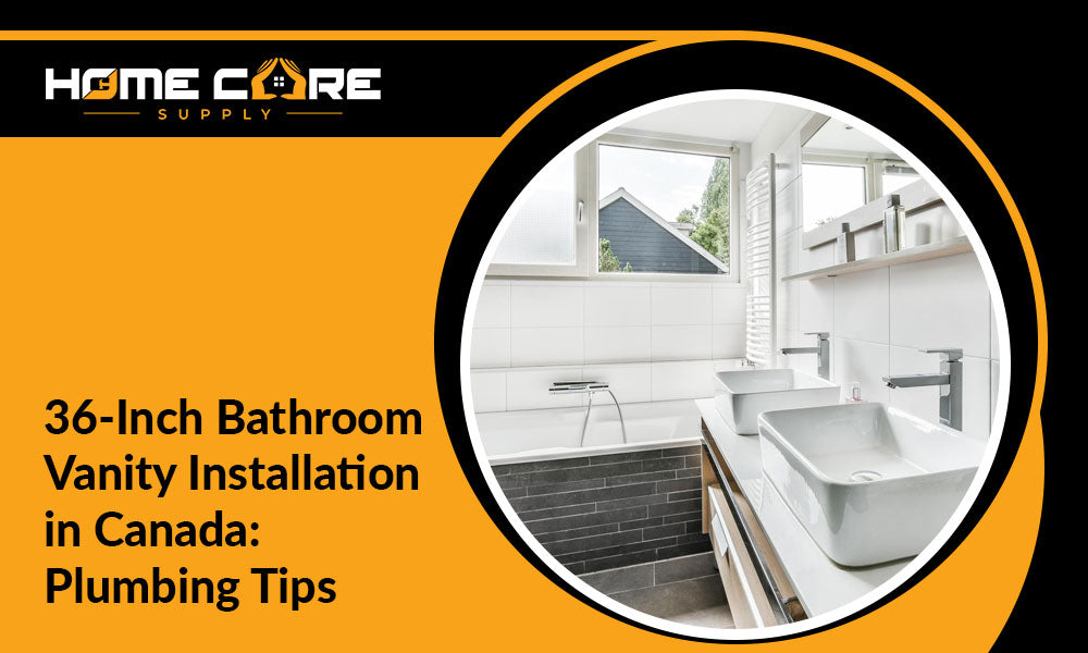 Installing 36-Inch Bathroom Vanity in Canada: Plumbing & Measurement Basics