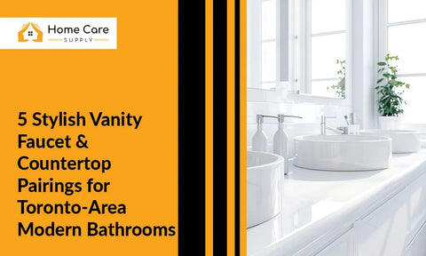 5 Stylish Vanity Faucet & Countertop Pairings for Toronto-Area Modern Bathrooms