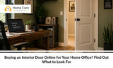 Buying an Interior Door Online for Your Home Office? Find Out What to Look For
