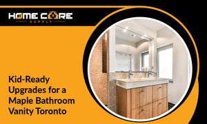 Upgrade Your Toronto-Area Home’s Maple Bathroom Vanity for Kids with These Simple Ideas