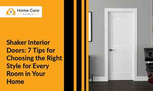 Shaker Interior Doors: 7 Tips for Choosing the Right Style for Every Room in Your Home