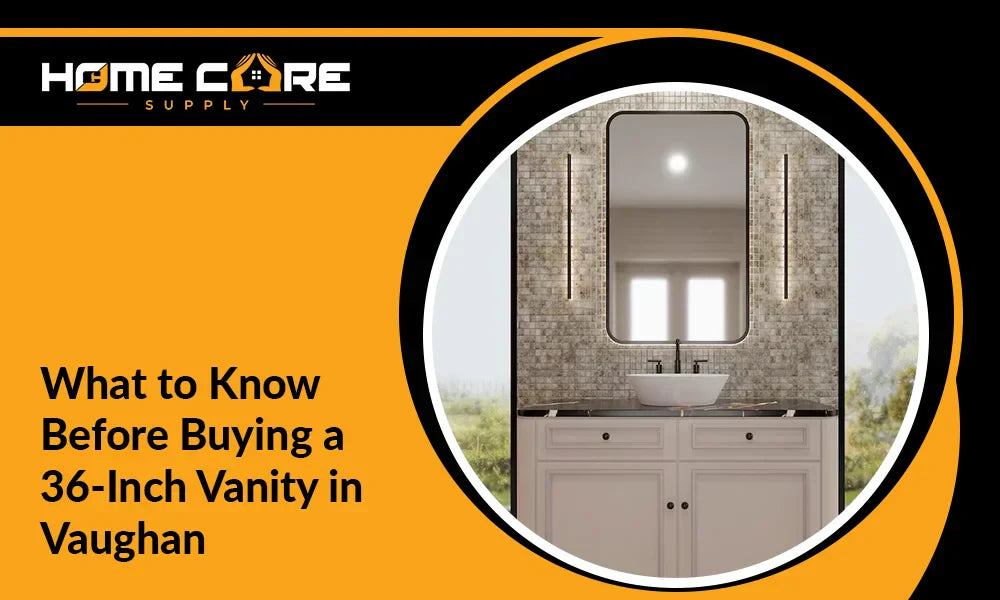 Buying a 36 Inch Bathroom Vanity in Vaughan: What No One Tells You
