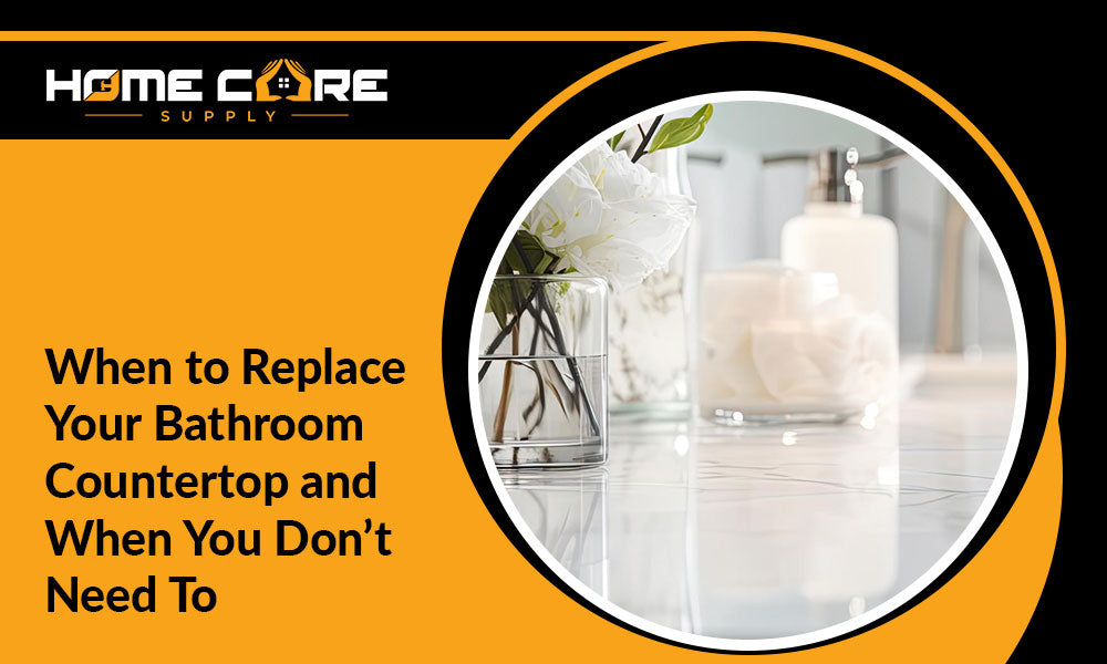 Toronto-Area Bath Countertop Store: When to Replace Your Bathroom Countertop and When You Don’t Need To