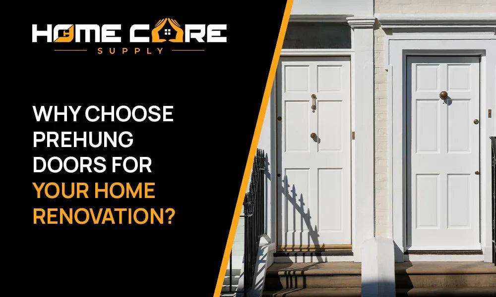 Why Choose Prehung Doors for Your Toronto Home Renovation?