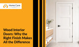 Wood Interior Doors: Why the Right Finish Makes All the Difference