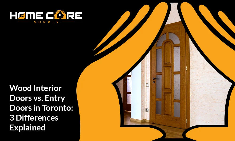 Wood Interior Doors vs. Entry Doors in Toronto: 3 Differences Explained