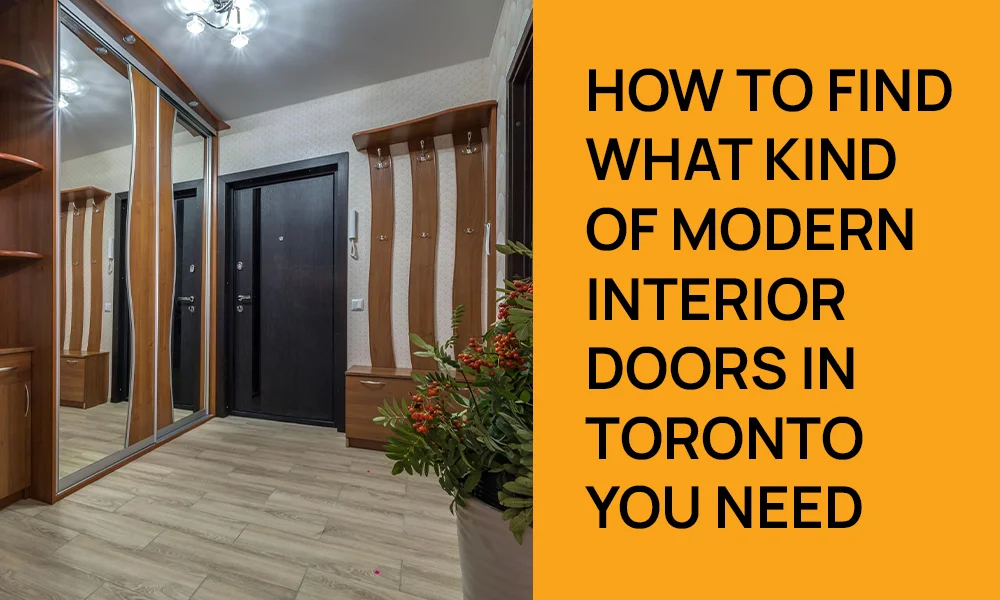 Modern Interior Doors in Toronto
