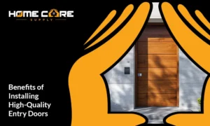 Benefits of Installing High Quality Entry Doors