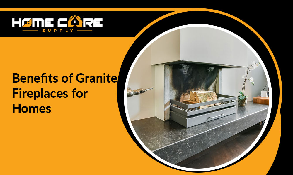 Benefits of Granite Fireplaces for Homes
