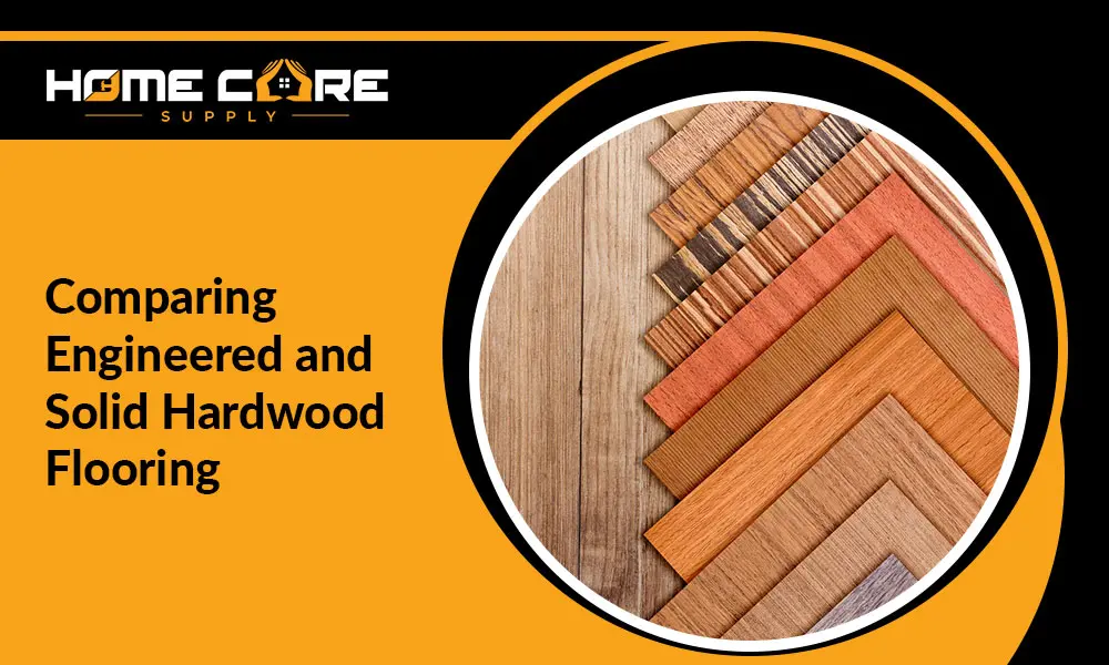 Engineered vs Solid Hardwood Flooring