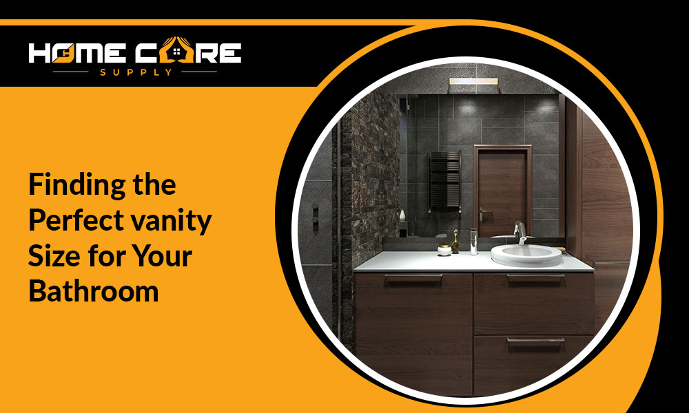 Finding the Perfect vanity Size for Your Bathroom