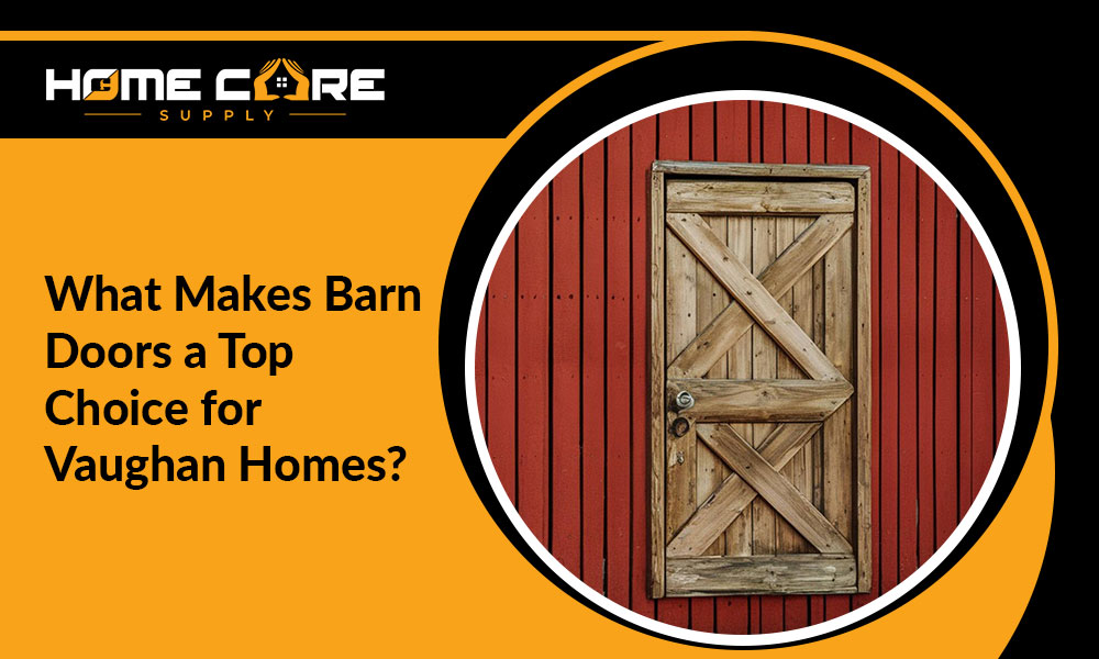 What Makes Barn Doors a Top Choice