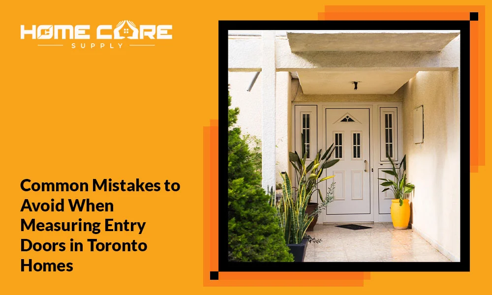 Mistakes to Avoid When Measuring Entry Doors