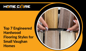Top 7 Engineered Hardwood Flooring Styles