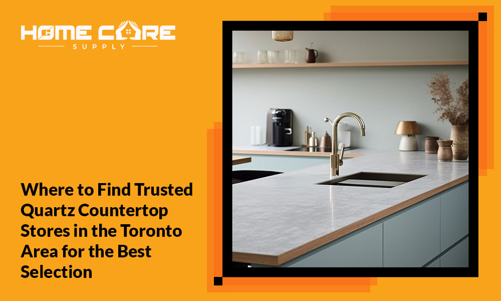 Where to Find Trusted Quartz Countertop Stores