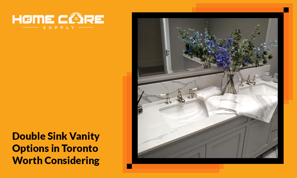 Double Sink Vanity Options in Toronto Worth Considering