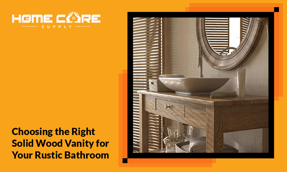 Choosing the Right Solid Wood Vanity
