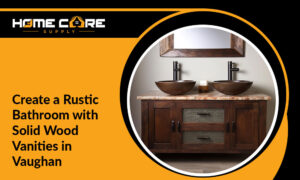 Solid Wood Vanities in Vaughan